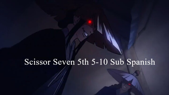 Scissor Seven 5th 5-10 Sub Spanish