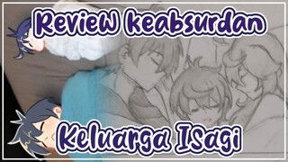 REVIEW KEABSURDAN KELUARGA ISAGI!! 😭😭