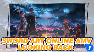 Look Back Sword Art Online In My Own Way [AMV]_1