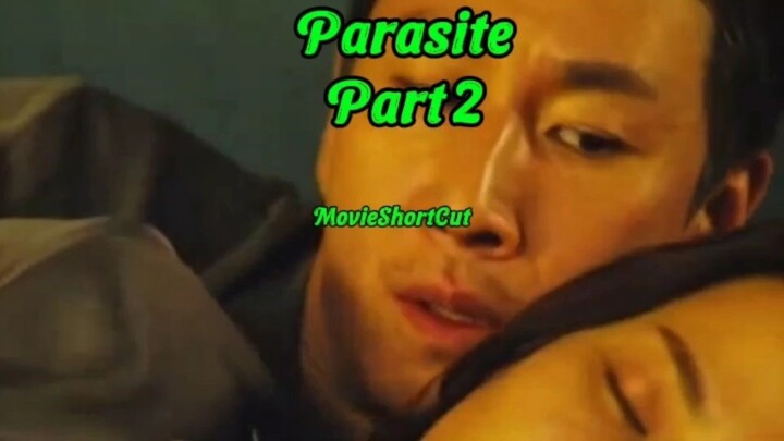 Parasite - Part 2