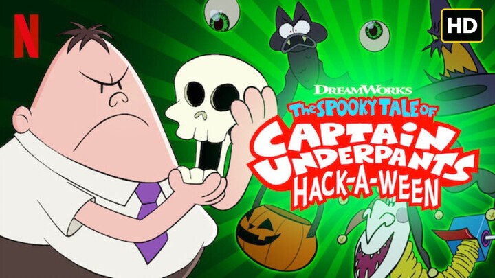 The Spooky Tale of Captain Underpants: Hack-a-ween (2019) SUB INDO FULL HD