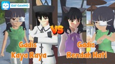 GADIS KAYA RAYA VS GADIS RENDAH HATI - SAKURA SCHOOL SIMULATOR