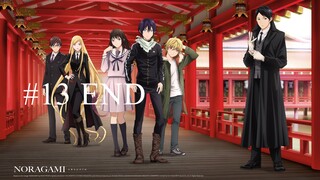 EP 13 END - Noragami Aragoto Sub Indo