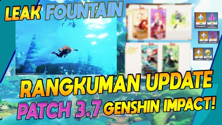 Sneak Peak OFFICIAL FOUNTAIN! Rangkuman UPDATE 3.7 Genshin Impact Mendatang