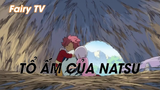 Hội pháp sư Fairy Tail (Short Ep 20) - Tổ ấm của Natsu