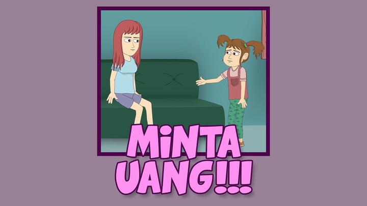 Minta Uang Jajan - Naya dan Loli