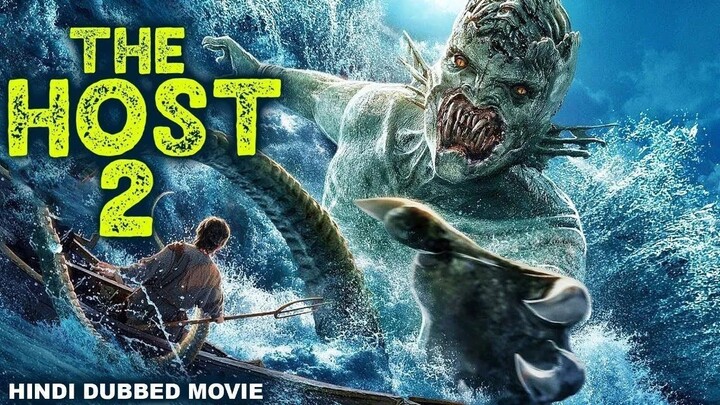 THE HOST 2 - Hollywood Hindi Horror Thriller Full Movie _ Monster