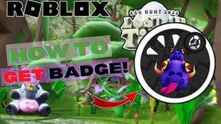 HOW TO GET FROG EGG BADGE IN EGG HUNT 2022: LOST IN TIME! | ROBLOX