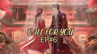 🇨🇳 EP 6(eng sub)|✨ FALL FOR YOU ✨Chinese drama 2024