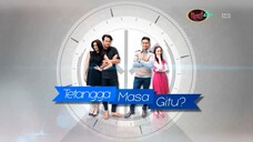 Tetangga Masa Gitu- - Episode 15 - Ultah Yang Terlupakan - Part 3/3