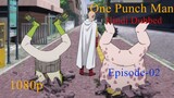One Punch Man S01E02 Original Hindi Dubbed Full High quality1080p