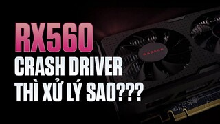 HỎI ĐÁP 47 SS3: RX560 CRASH LIÊN TỤC??? NITRO 5 TIGER LẮP DDR5 ĐƯỢC KHÔNG?