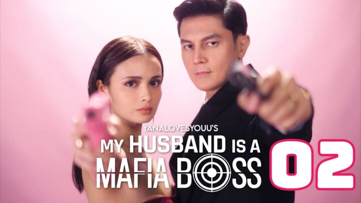 My Husband Is A Mafia Boss : Episode 2 Engsub
