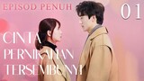 【INDO SUB】Episod Penuh : EP 01丨Cinta Pernikahan Tersembunyi丨Hidden Marriage Love丨Yin Hun Zhi Ai