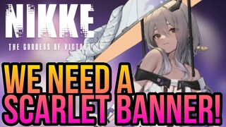 NIKKE: Goddess of Victory - Devs We Need A Scarlet Banner! *I WANT HER!*