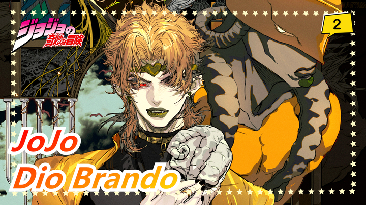 JoJo's Bizarre Adventure|Born to be lucky, but also born to be alone - Dio Brando_2