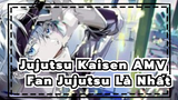 Jujutsu Kaisen AMV
Fan Jujutsu Là Nhất
