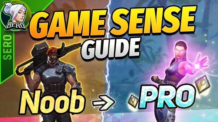 IMPROVE GAMESENSE FAST! (NO BS) | Valorant Game Sense Guide