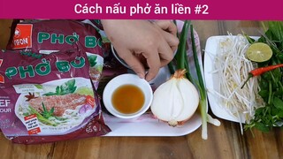 Cách nấu phở ăn liền p2