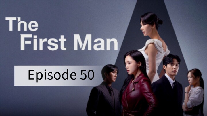 The First Man (2026) | Episode 50 | EngSub