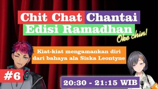 (Chit Chat Chantai) Kiat-kiat mengamankan diri dari bahaya ala Siska Leontyne【NIJISANJI ID】