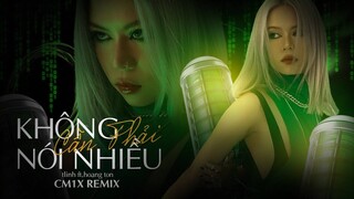không cần phải nói nhiều (CM1X Remix) - Tlinh ft. Hoàng Tôn