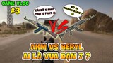 GVlog 3 | AKM vs BERYL M762 AI LÀ VUA ĐẠN 7.62 TRONG PUBG ?