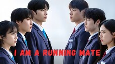 I AM A RUNNING MATE (2025) EPISODE 1