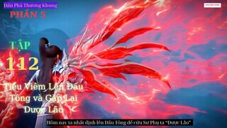Đấu Phá Thương Khung Phần 5 Tập 112 Vietsub Thuyết Minh 1080P | 斗破苍穹年番 第112集 | HHTQ Thắng channel