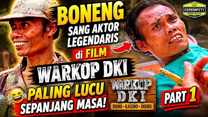 BONENG SANG LEGENDARIS di FILM WARKOP DKI PALING LUCU SEPANJANG MASA - WARKOP DKI - PART 1 |