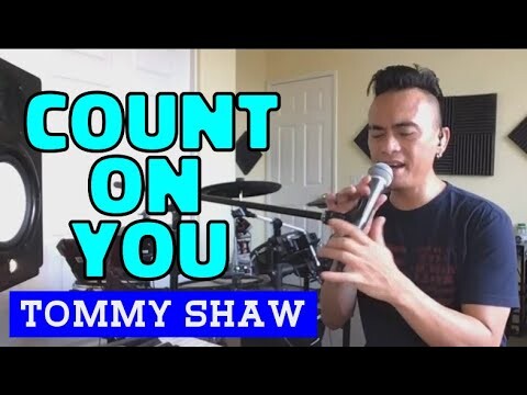 COUNT ON YOU - Tommy Shaw (Cover by Bryan Magsayo - Online Request)