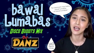 DjDanz Remix - Bawal Lumabas ( Budots Tekno Mix )