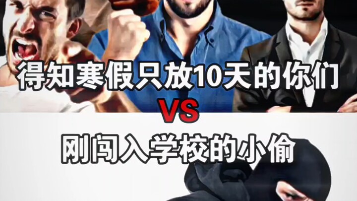 Các bạn khi biết kỳ nghỉ đông chỉ kéo dài 10 ngày VS Tên trộm vừa đột nhập vào trường