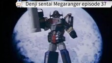 Megaranger episode 37