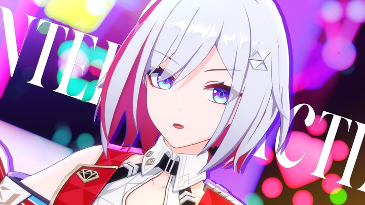 [Honkai Impact: Star Dome Railway MMD]INTERGALACTIA｢Topa｣