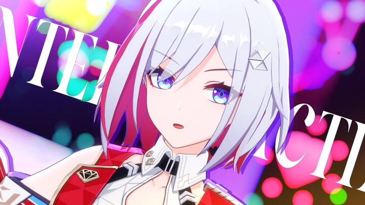 [Honkai Impact: Star Dome Railway MMD] INTERGALACTIA｢Topa｣