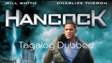 Hancock (2008) Full Movie Tagalog Dubbed   ACTION/  DRAMA/ FANTASY