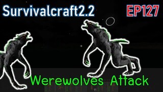 เมื่อมนุษย์หมาป่าโมโห Werewolves Attack | survivalcraft2.2 EP127 [พี่อู๊ด JUB TV]