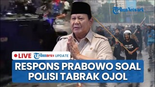 🔴Respons Prabowo Soal Polisi Tabrak Ojol: Saya Kecewa Tindakan Aparat, Akan Dihukum Sekeras-kerasnya