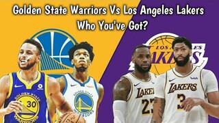 Golden State Warriors Vs Los Angeles Lakers ! Match-up