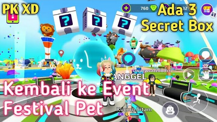 Mencari Secret Box terbaru di Kembalinya Event Festival Pet di PK XD Update terbaru