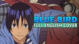 "Blue Bird" FULL ENGLISH COVER by Hiltonium ft. @SadSynth - Anime Covers | Bakuman