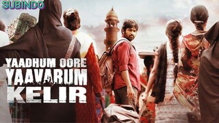 YAADHUM OORE YAAVARUM KELIR (2023) TAMIL