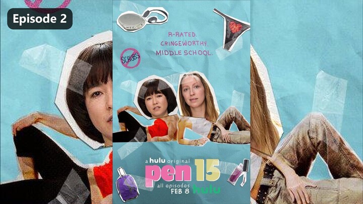 PEN15 Season 2 Episode 2 (2026) Sub Indo