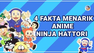 4 FAKTA MENARIK ANIME NINJA HATTORI | ANIME TEMAN MASA KECIL 🥳🥳🥳