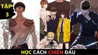 [Review Truyện Tranh] Học Cách Chiến Đấu Tập 3 - Manhwa