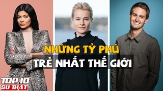 10 Tỷ Phú TRẺ NHẤT Hành Tinh NĂM 2020 ➤ Top 10 Sự Thật Thú Vị