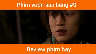 Phim vườn sao băng p9