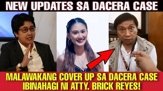 KATOTOHANAN SA MALAWAKANG COVER UP SA DACERA CASE! REVIEW