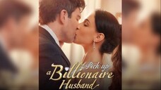 Pick Up A Billionaire Husband